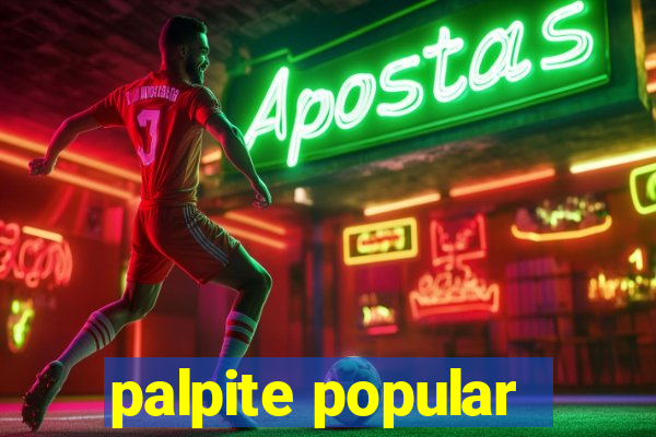 palpite popular